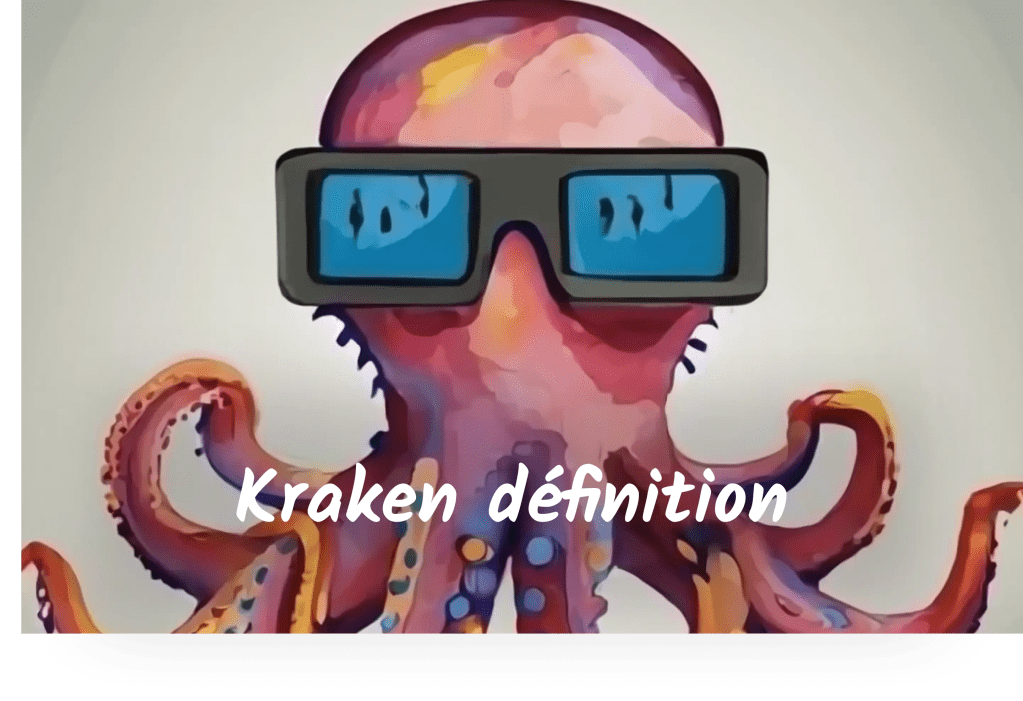 LA définition du mot Kraken