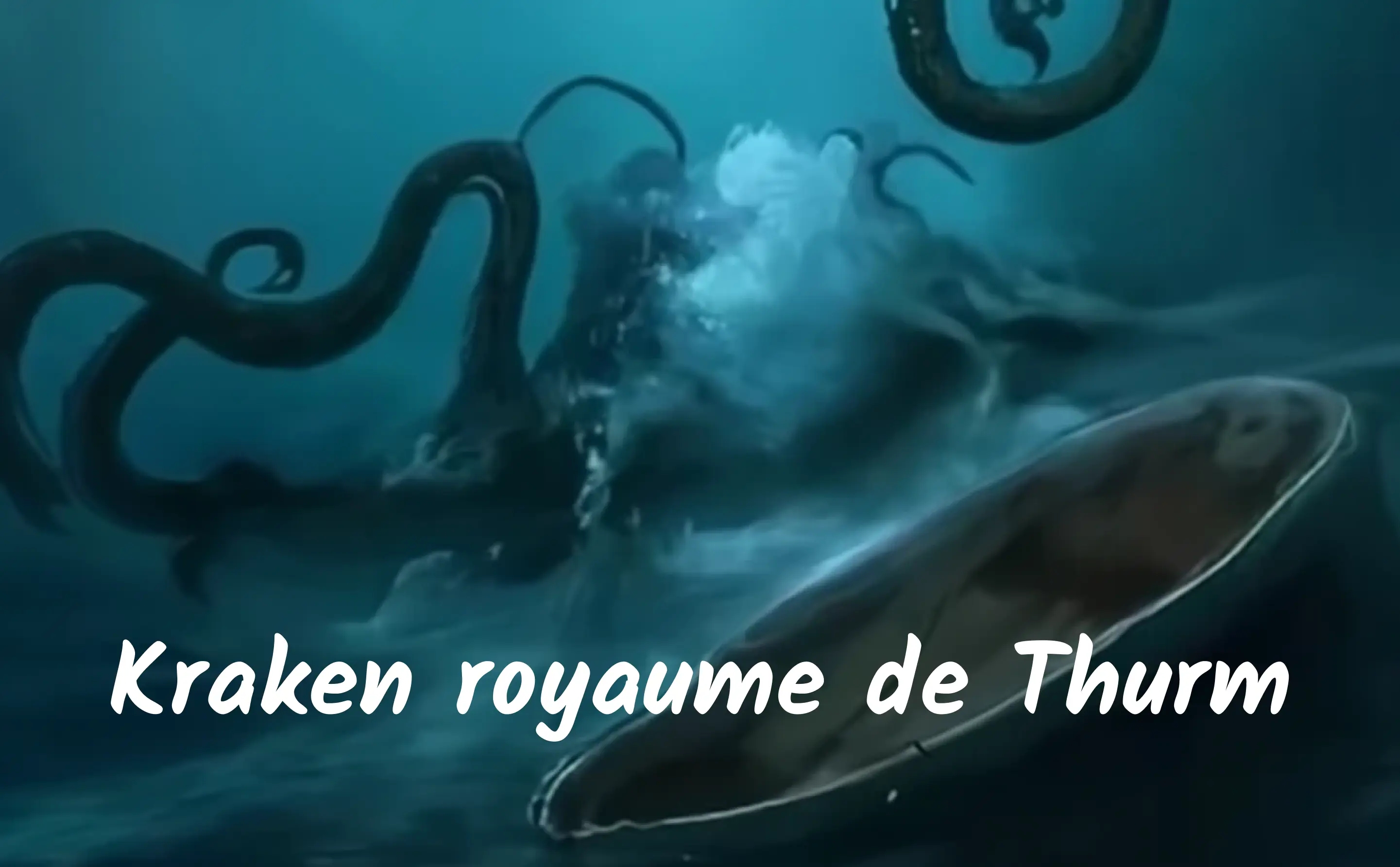 Kraken royaume de Thurm