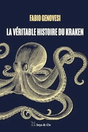 véritable histoire du kraken livre
